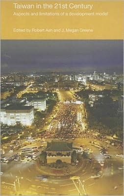 Taiwan in the 21st Century: Aspects and Limitations of a Development Model