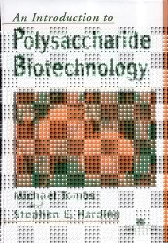 Introduction to Polysaccharide Biotechnology