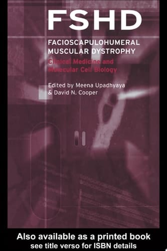 Facioscapulohumeral Muscular Dystrophy: Clinical Medicine and Molecular Cell Biology