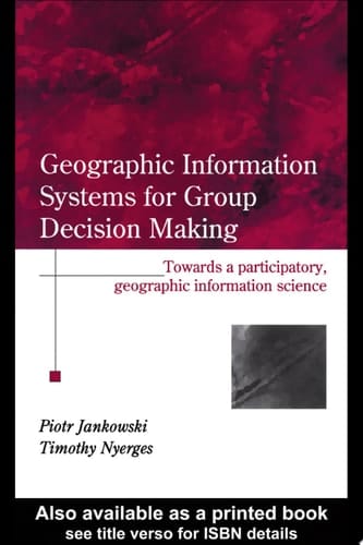 GIS for Group Decision Making