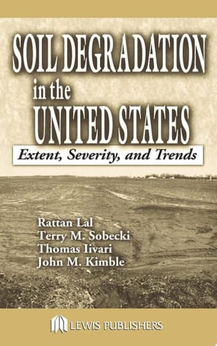 Soil Degradation in the United States: Extent, Severity, and Trends