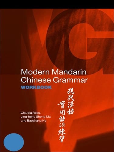 Modern Mandarin Chinese Grammar Workbook