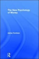 The New Psychology of Money