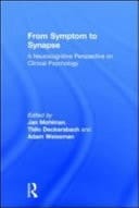 From Symptom to Synapse: A Neurocognitive Perspective on Clinical Psychology
