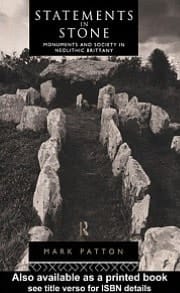Statements in Stone: Monuments and Society in Neolithic Brittany