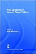 New Directions in Interest Group Politics
