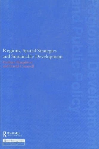 Regions, Spatial Strategies, and Sustainable Development (Regional Development and Public Policy.)