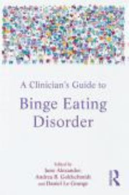 Clinician's Guide to Binge Eating Disorder