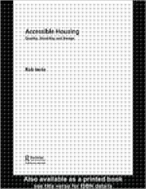 Accessible Housing: Quality, Disability and Design