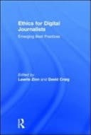 Ethics for Digital Journalists: Emerging Best Practices