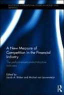 New Measure of Competition in the Financial Industry: The Performance-Conduct-Structure Indicator