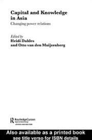 Capital and Knowledge in Asia: Changing Power Relations
