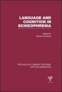 Language And Cognition In Schizophrenia (ple: Psycholinguistics)