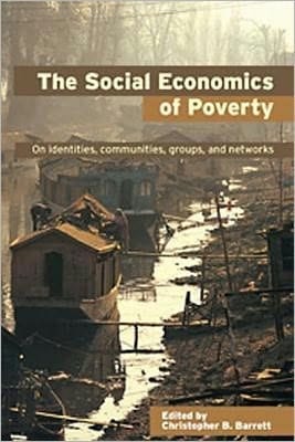 Social Economics of Poverty, The