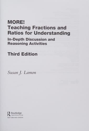 More teaching fractions and ratios for understanding: in-depth discussion and reasoning activities