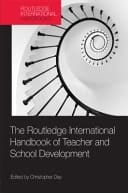 The Routledge International Handbook Of Teacher And School Development