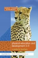 Physical Education and Development 3-11: A Guide for Teachers