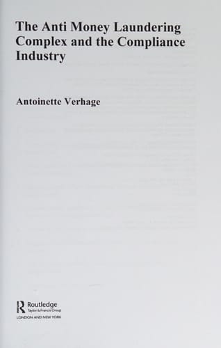 The anti money laundering complex and the compliance industry