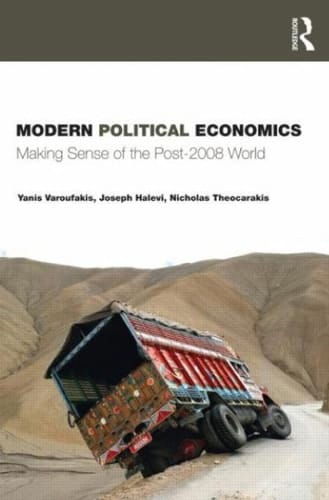 Modern political economics: making sense of the post-2008 world