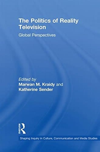 The politics of reality television: global perspectives