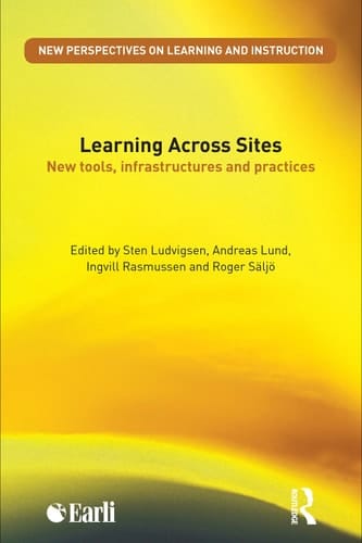 Learning across sites: new tools, infrastructures and practices