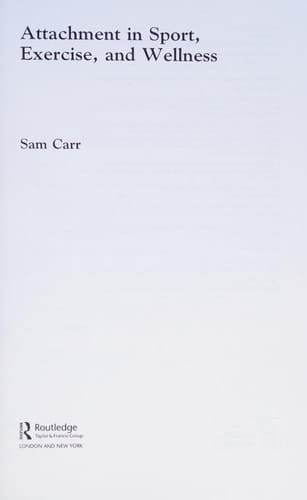 Attachment in Sport, Exercise and Wellness