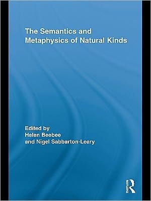 Semantics and Metaphysics of Natural Kinds