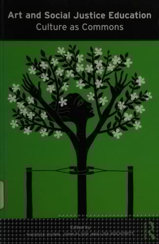 Art and Social Justice Education: Culture as Commons
