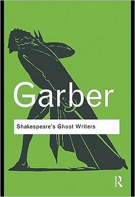 Shakespeare's Ghost Writers: Literature As Uncanny Causality