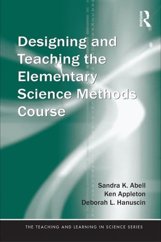Designing and teaching the elementary science methods course