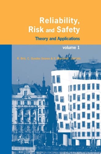 Reliability, Risk, and Safety, Three Volume Set: Theory and Applications