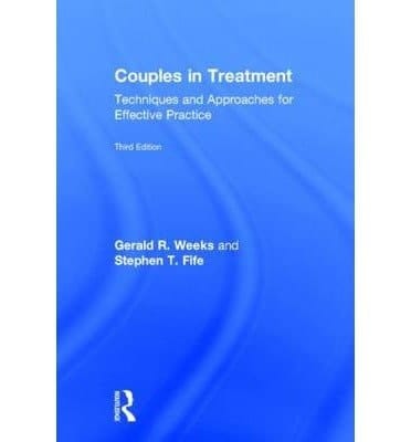 Couples in Treatment: Techniques and Approaches for Effective Practice