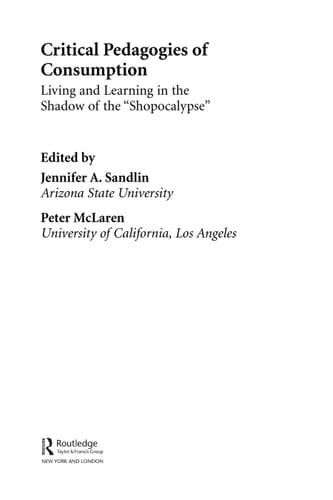 Critical pedagogies of consumption: living and learning in the shadow of the shopocalypse