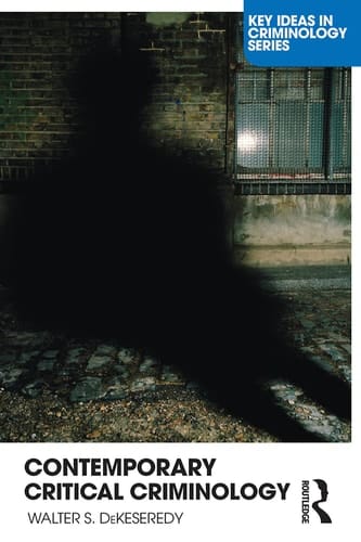 Contemporary critical criminology