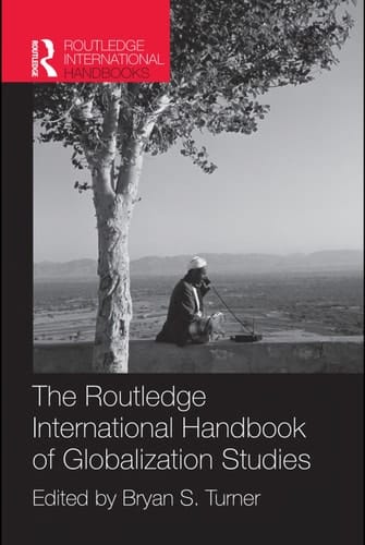 The Routledge International Handbook of Globalization Studies
