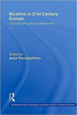 Muslims in 21st century Europe: structural and cultural perspectives