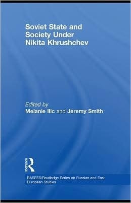 Soviet State and Society under Nikita Khrushchev