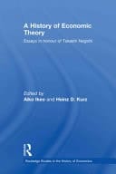 A History Of Economic Theory: Essays In Honour Of Takashi Negishi
