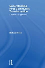 Understanding post-communist transformation: a bottom up approach