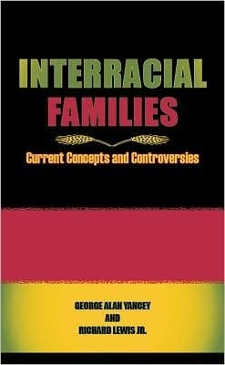 Interracial families: current concepts and controversies