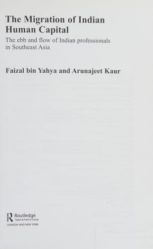 The migration of Indian human capital: the ebb and flow of Indian professionals in Southeast Asia