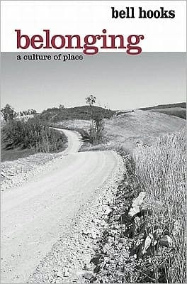 Belonging: a culture of place