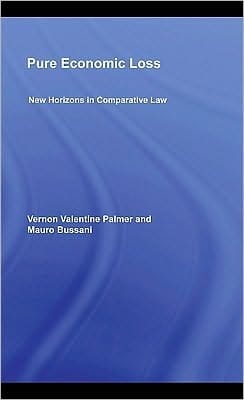 Pure Economic Loss: New Horizons in Comparative Law