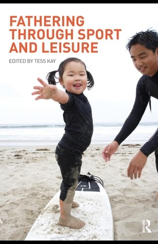 Fathering through sport and leisure