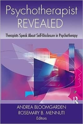 Psychotherapist Revealed: Therapists Speak About Self-disclosure In Psychotherapy