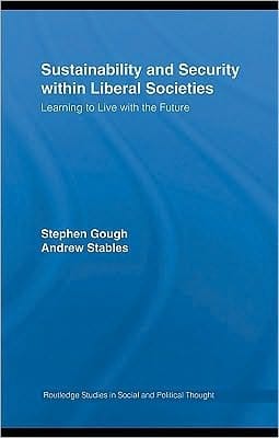 Sustainability And Security Within Liberal Societies