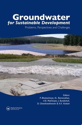 Groundwater for Sustainable Development: Problems, Perspectives and Challenges (Balkema: Proceedings and Monographs in Engineering, Water and Earth Sciences)