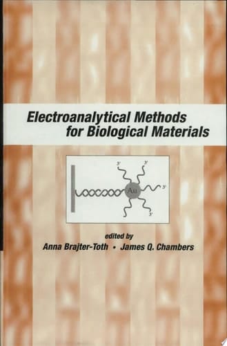 Electroanalytical Methods of Biological Materials