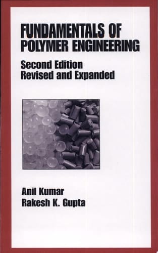 Fundamentals Of Polymer Engineering
