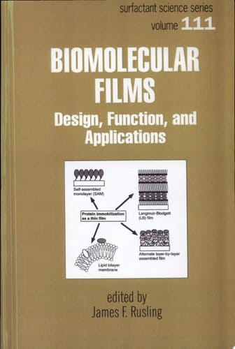 Biomolecular Films Design, Function, and Applications
